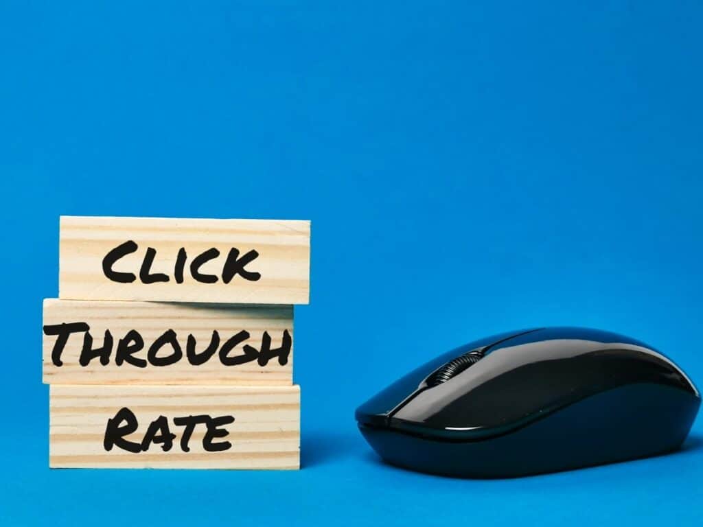 Click Through Rate (CTR)